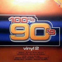 Various - 100% 90's Vol. 4 (Vinyl 2)
