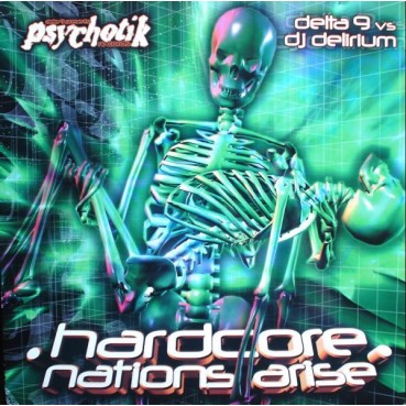  Delta 9 vs. DJ Delirium ‎– Hardcore Nations Arise 