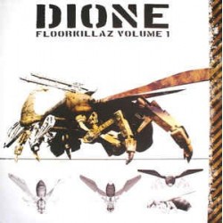 Dione ‎– Floorkillaz Volume 1