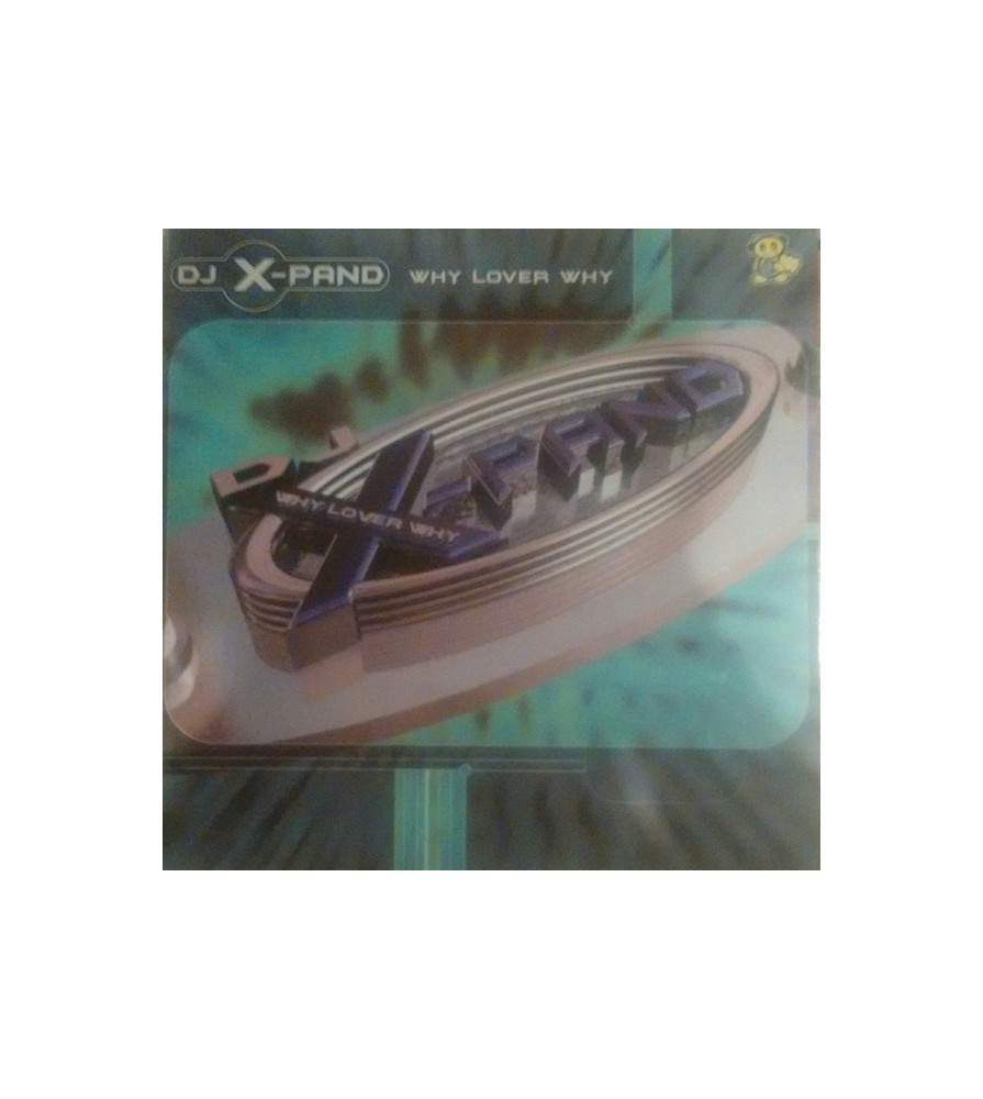  DJ X-Pand ‎– Why Lover Why 