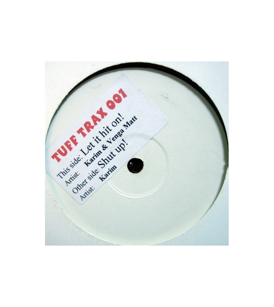 Karim & Venga Matt ‎– Let It Hit On / Shut Up
