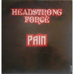 Headstrong Force ‎– Pain