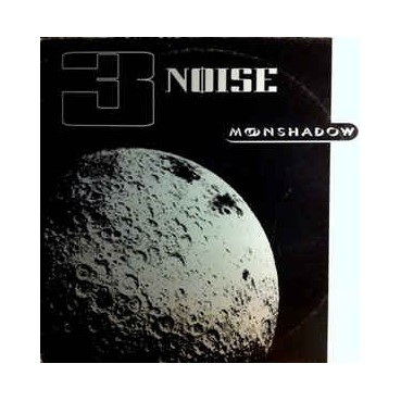 3 Noise ‎– Moonshadow