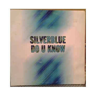 Silverblue - Do U Know