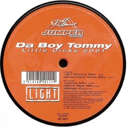 Da Boy Tommy  - Little Dicks 2001 (TEMAZO JUMPER CHOCOLATE/COLISEUM)