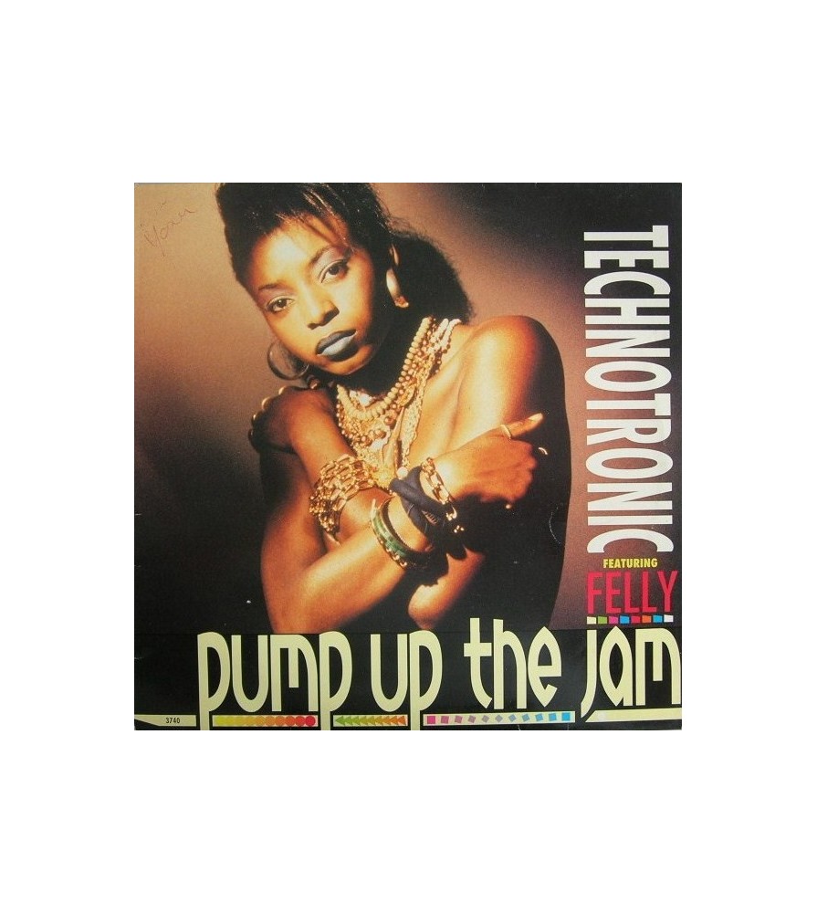 Technotronic Featuring Felly ‎– Pump Up The Jam 