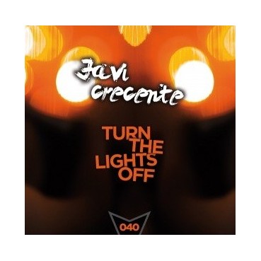 Javi Crecente - Turn The Lights Off