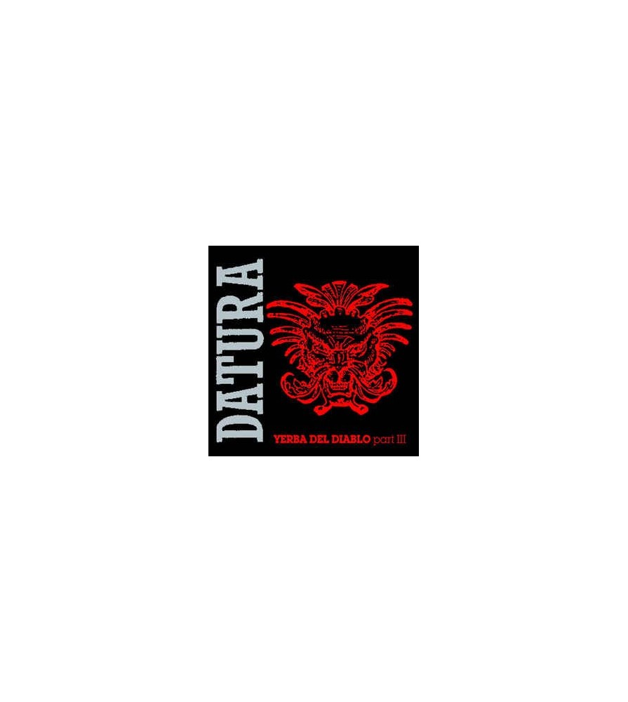 Datura - Yerba Del Diablo (Part III)
