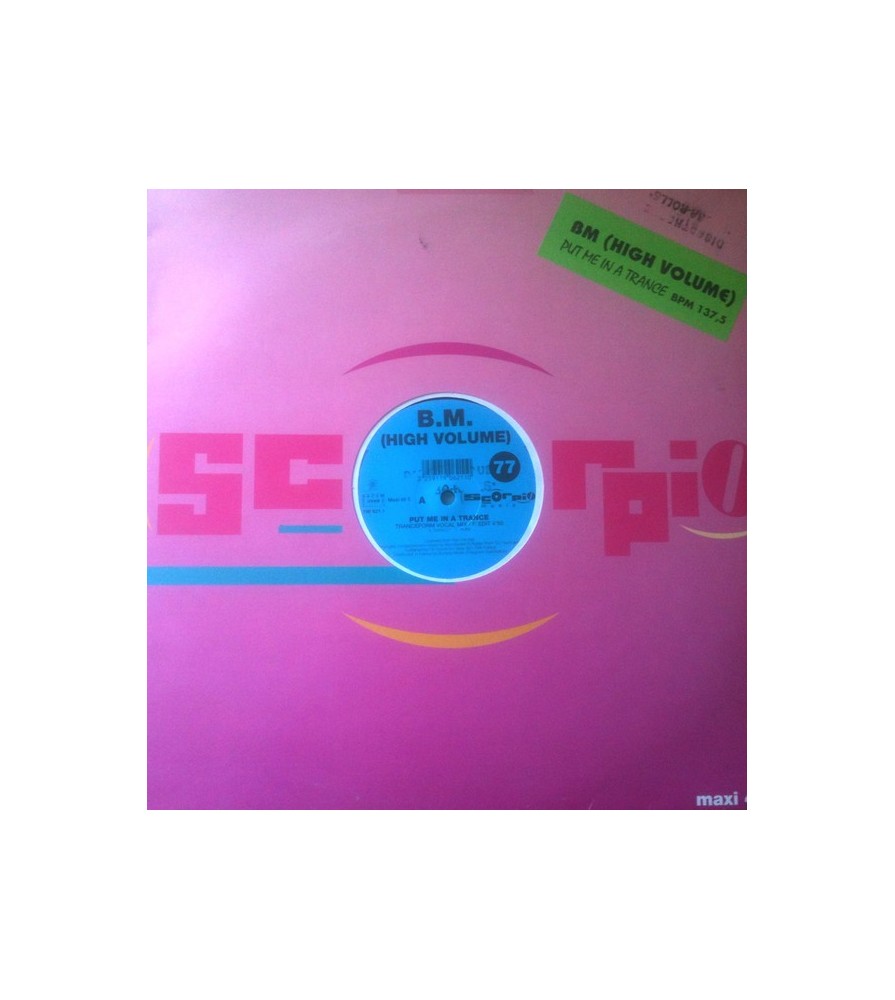 BM (High Volume) ‎– Put Me In A Trance 