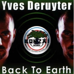 Yves Deruyter - Back To Earth (RAVE + SCOTT PROJECT REMIX)