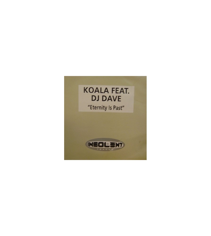 Koala Feat DJ Dave ‎– Eternity Is Past 