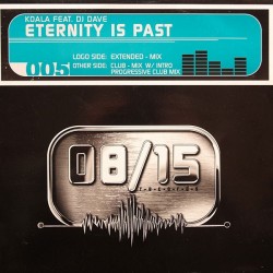 Koala Feat DJ Dave ‎– Eternity Is Past 