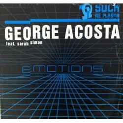 George Acosta Feat. Sarah Simon ‎– Emotions (TEST PRESSING IMPORT!)