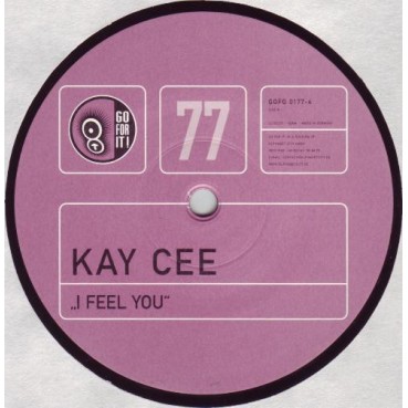 Kay Cee ‎– I Feel You 