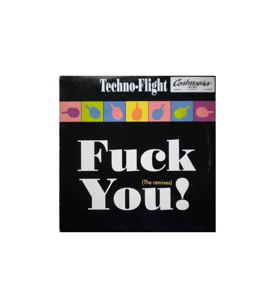 Tecno Flight 1 ‎– Fuck You! (Remixes) 