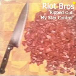 Riot Bros – Ripped Out / My Star Control (LEGEND RECORDS)