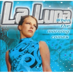 La Luna - When The Morning Comes (VALE MUSIC)