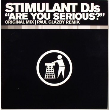 Stimulant DJs – Are You Serious