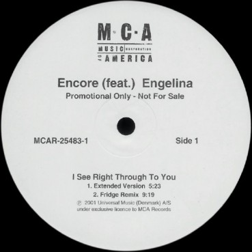 DJ Encore feat. Engelina ‎– I See Right Through To You 