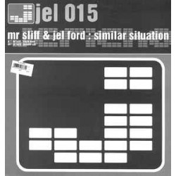 Mr Sliff & Jel Ford ‎– Similar Situation 