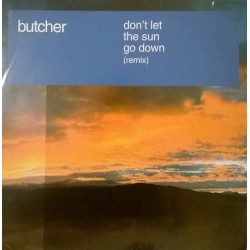 Butcher - Don't Let The Sun Go Down