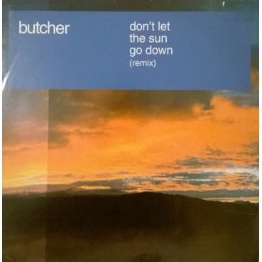Butcher - Don't Let The Sun Go Down