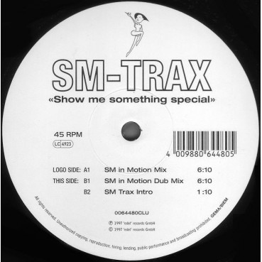 SM-Trax ‎– Show Me Something Special 