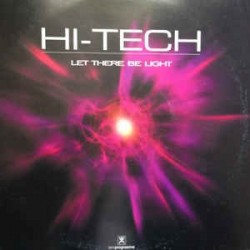 Hi-Tech – Let There Be Light (ROLLAZO¡¡)