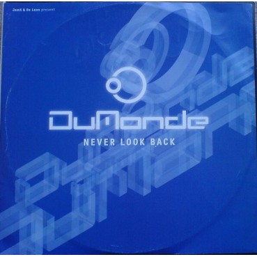 DuMonde ‎– Never Look Back (Disc 1) 