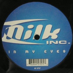 Milk Inc - In My Eyes (Copia original import)