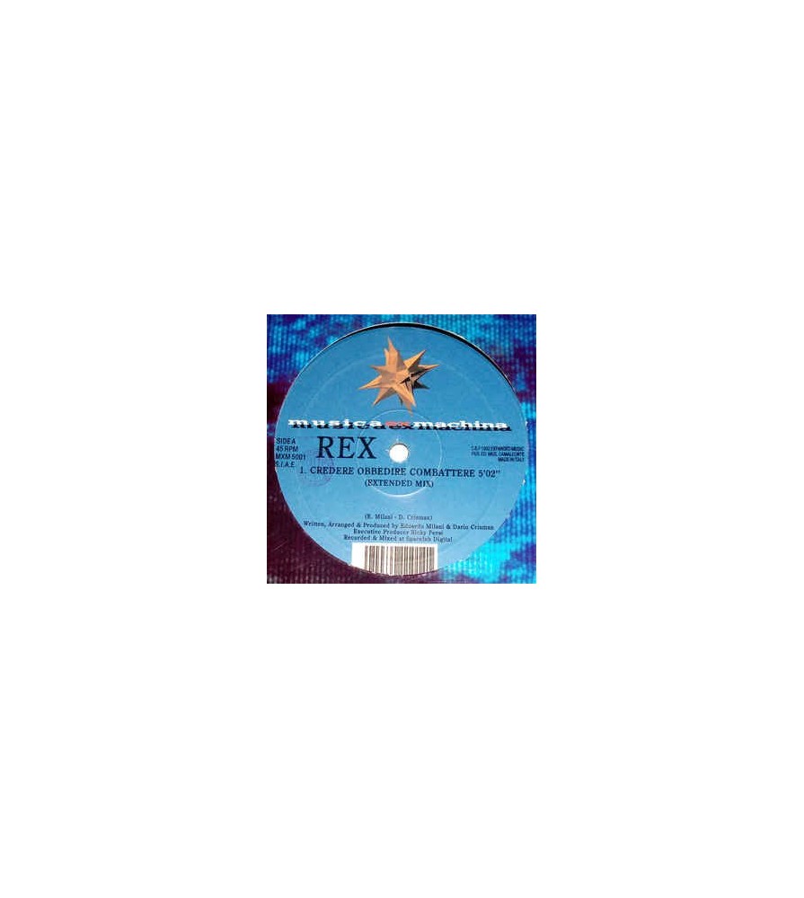 Rex ‎– Credere Obbedire Combattere 