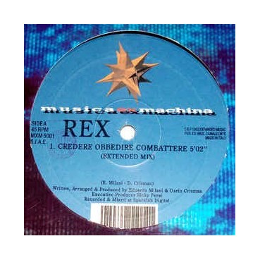 Rex ‎– Credere Obbedire Combattere 