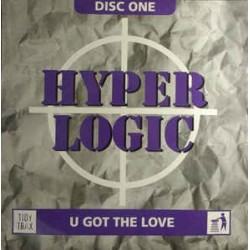 Hyperlogic ‎– U Got The Love