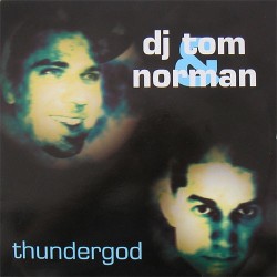 DJ Tom & Norman ‎– Thundergod 