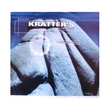 Kratter's By DJ Puchi ‎– Keep The Fire Burnin 