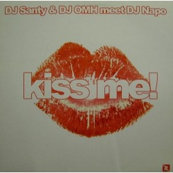 DJ Santy & DJ Omh Meet DJ Napo - Kiss Me!(TEMAZO¡¡)