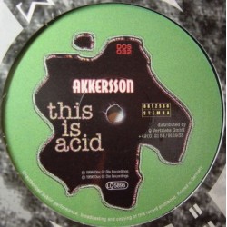 Akkersson ‎– This Is Acid 