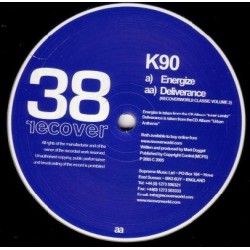 K90 ‎– Energize / Deliverance 