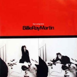 Billie Ray Martin ‎– Your Loving Arms (MAGNET)
