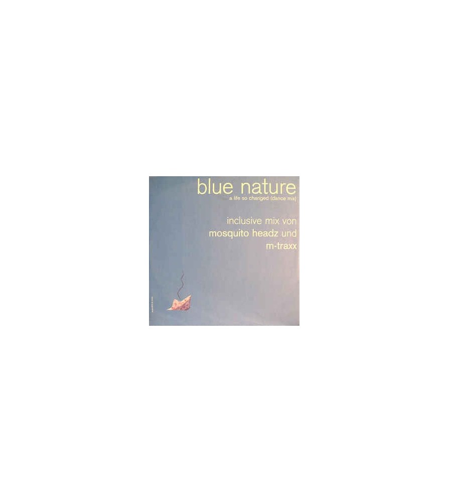 Blue Nature ‎– A Life So Changed (Dance Mix)