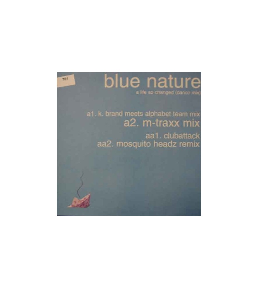 Blue Nature ‎– A Life So Changed (Dance Mix)