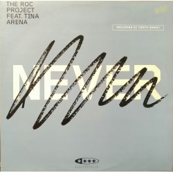 The Roc Project  Feat. Tina Arena – Never (ELECTROPOLIS)
