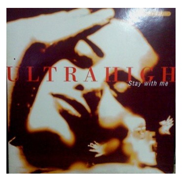 Ultra High ‎– Stay With Me (TEMAZO DEL 95)