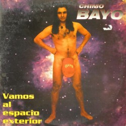 Chimo Bayo ‎– Vamos Al Espacio Exterior