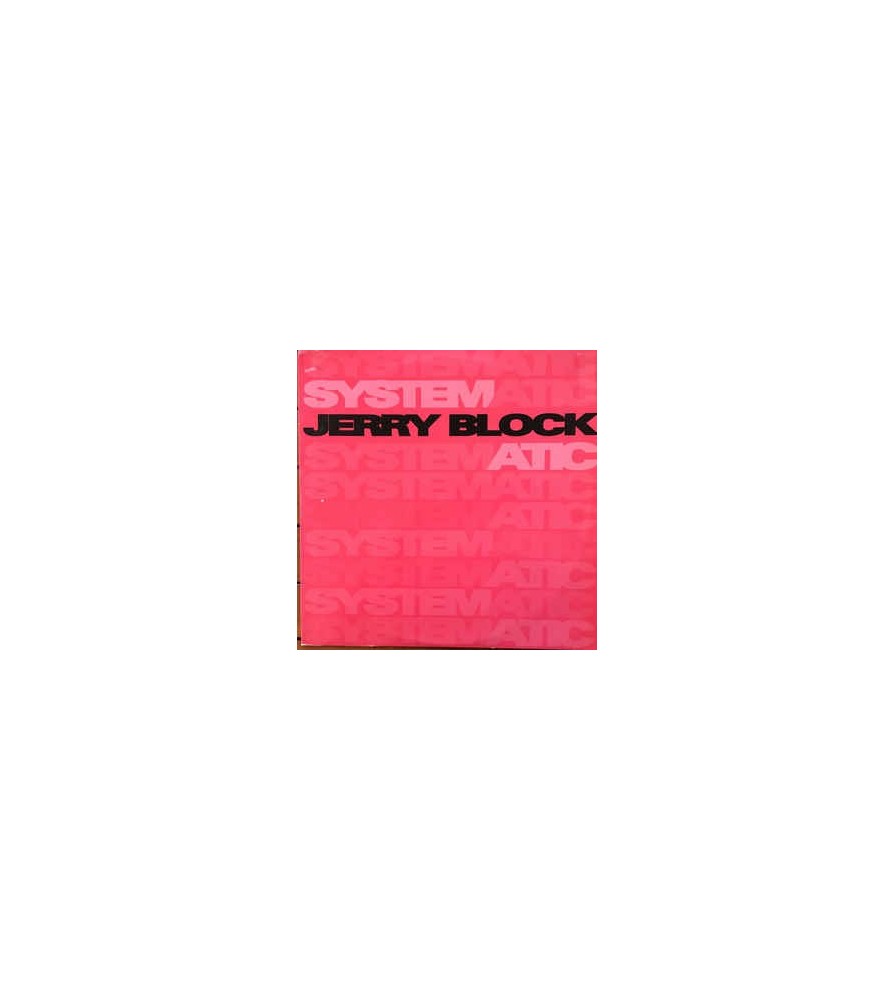 Jerry Block ‎– Systematic 