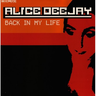 Alice Deejay – Back In My Life Alice Deejay – Back In My Life
