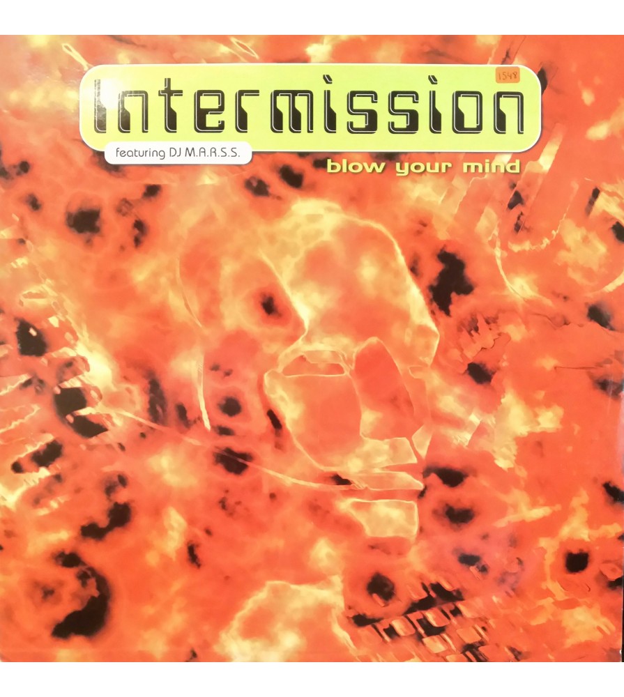 Intermission Feat. DJ M.A.R.S.S. ‎– Blow Your Mind 