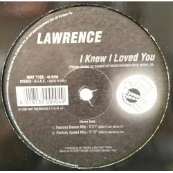 Lawrence ‎– I Knew I Loved You 