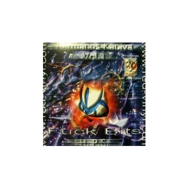 Hermanos Kapiya ‎– Vol. 1 - Fuck Bits