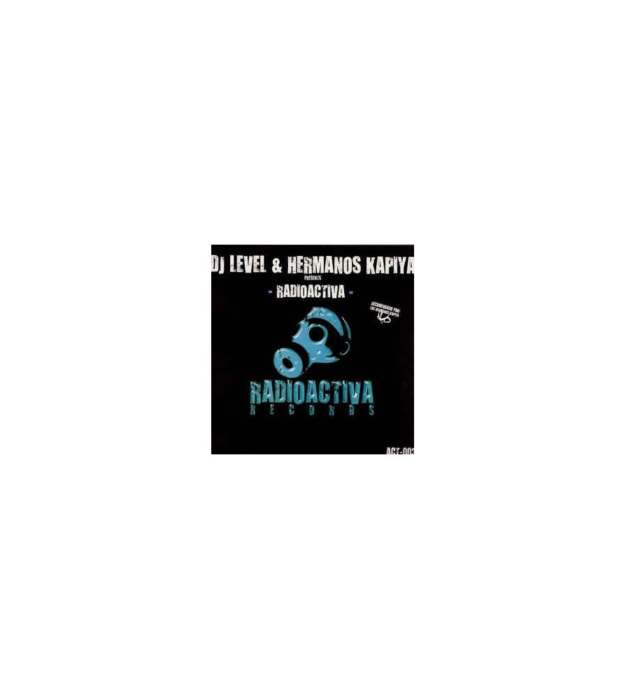 DJ Level & Hermanos Kapiya ‎– Radioactiva